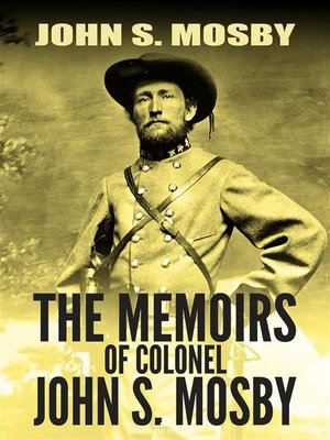 cover image of The Memoirs of Colonel John S. Mosby